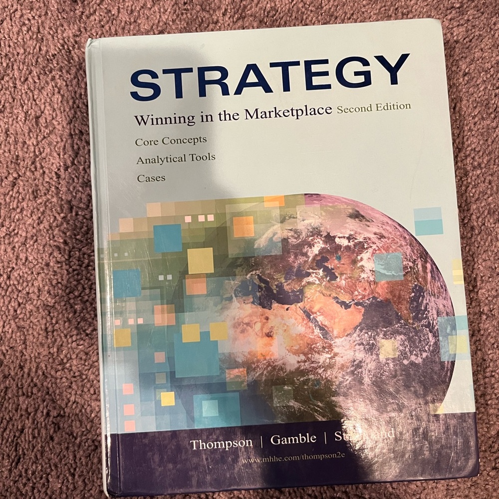 Strategy: Winning in the marketplace